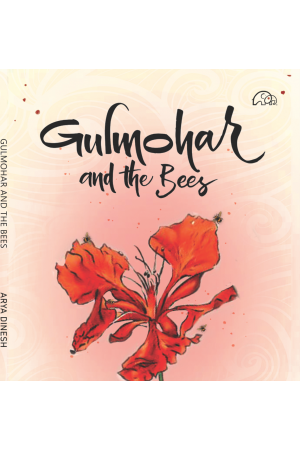 Gulmohar and the Bees