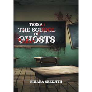 TESSA THE SCHOOL ΟF GHOSTS