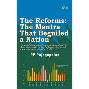 The Reforms:The Mantra That Beguiled a Nation